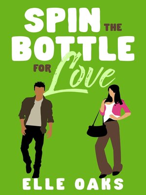 cover image of Spin the Bottle for Love